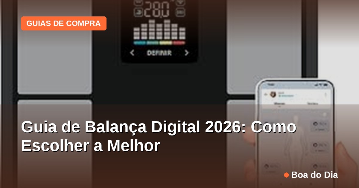 Capa: Guia de Balança Digital 2026: Como Escolher a Melhor