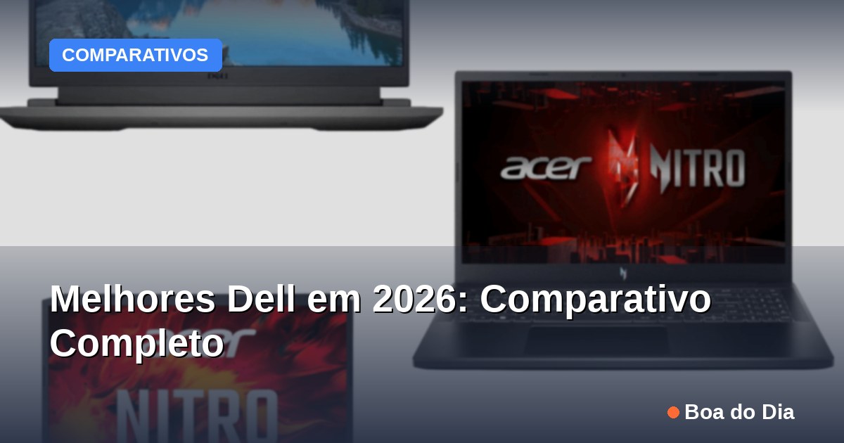 Capa: Melhores Dell em 2026: Comparativo Completo
