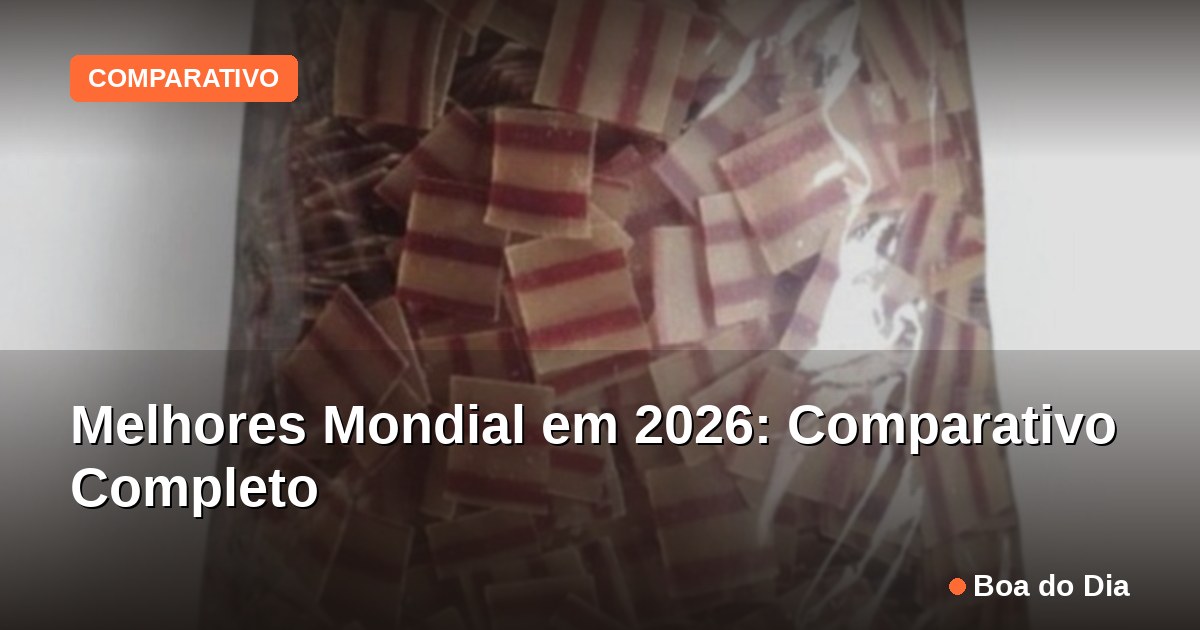 Capa: Melhores Mondial em 2026: Comparativo Completo