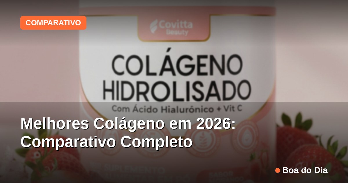 Capa: Melhores Colágeno em 2026: Comparativo Completo